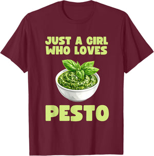 Just A Girl Who Loves Pesto Basil Pasta Italian Adult Kids T-Shirt - T-Shirt | Maroon