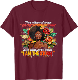 You Can't Withstand The Storm I Am TheStorm Black Woman T-Shirt - T-Shirt | Maroon