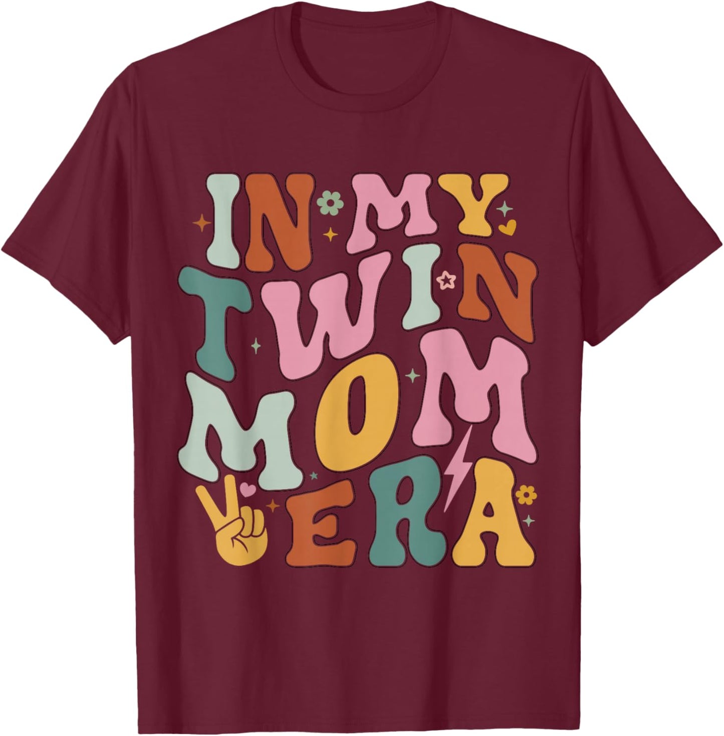 in My Twin Mom Era Funny Mama Pregnancy Announcement T-Shirt - T-Shirt | Maroon