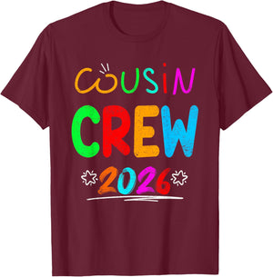 Cousin Crew 2026 Family Reunion Making Memories Matching T-Shirt - T-Shirt | Maroon
