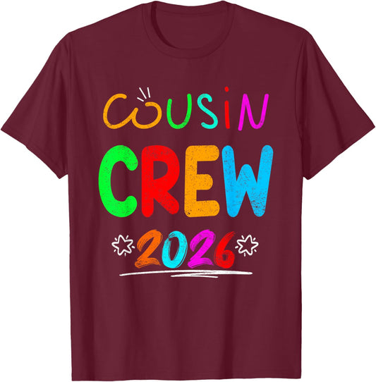Cousin Crew 2026 Family Reunion Making Memories Matching T-Shirt - T-Shirt | Maroon