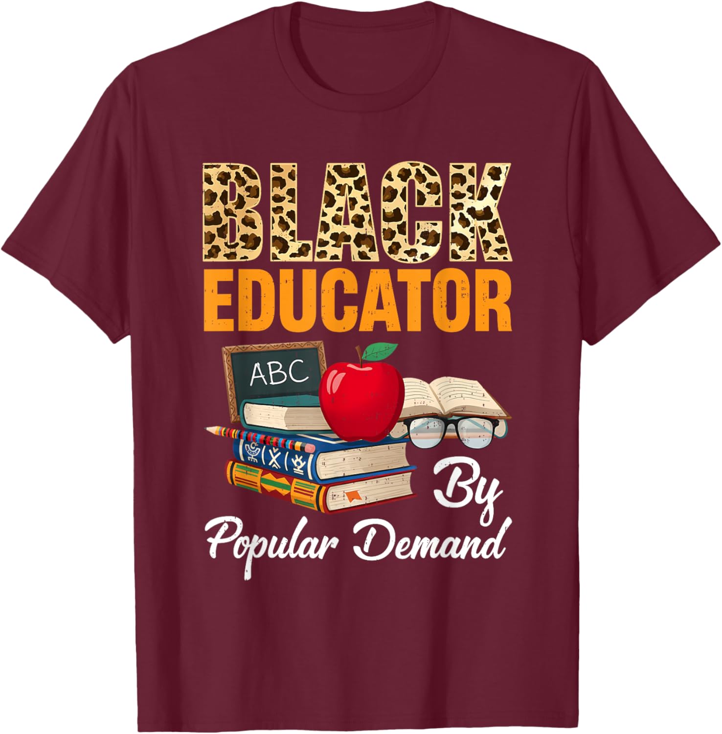 Black Educator Black History Teachers Melanin African T-Shirt - T-Shirt | Maroon
