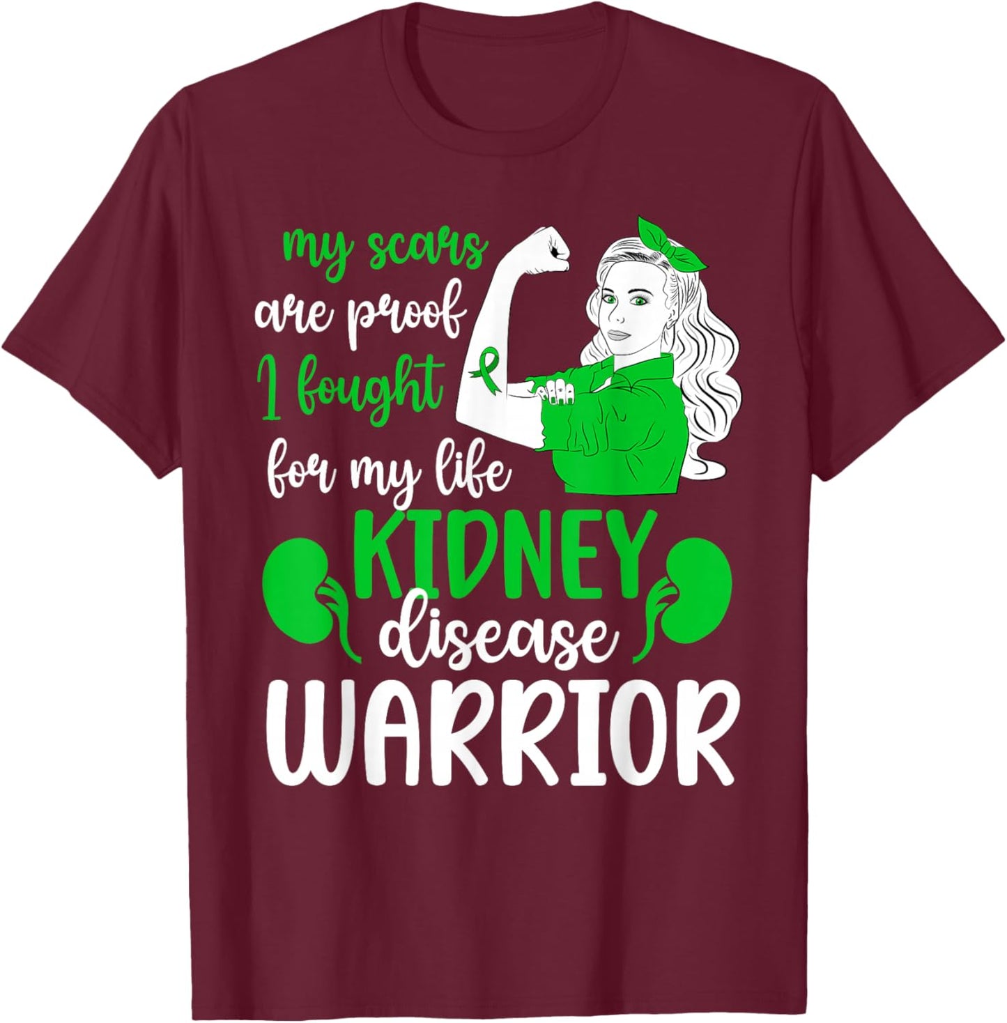 Proud Kidney Disease Warrior Kidney Disease Awareness Month T-Shirt - T-Shirt | Maroon
