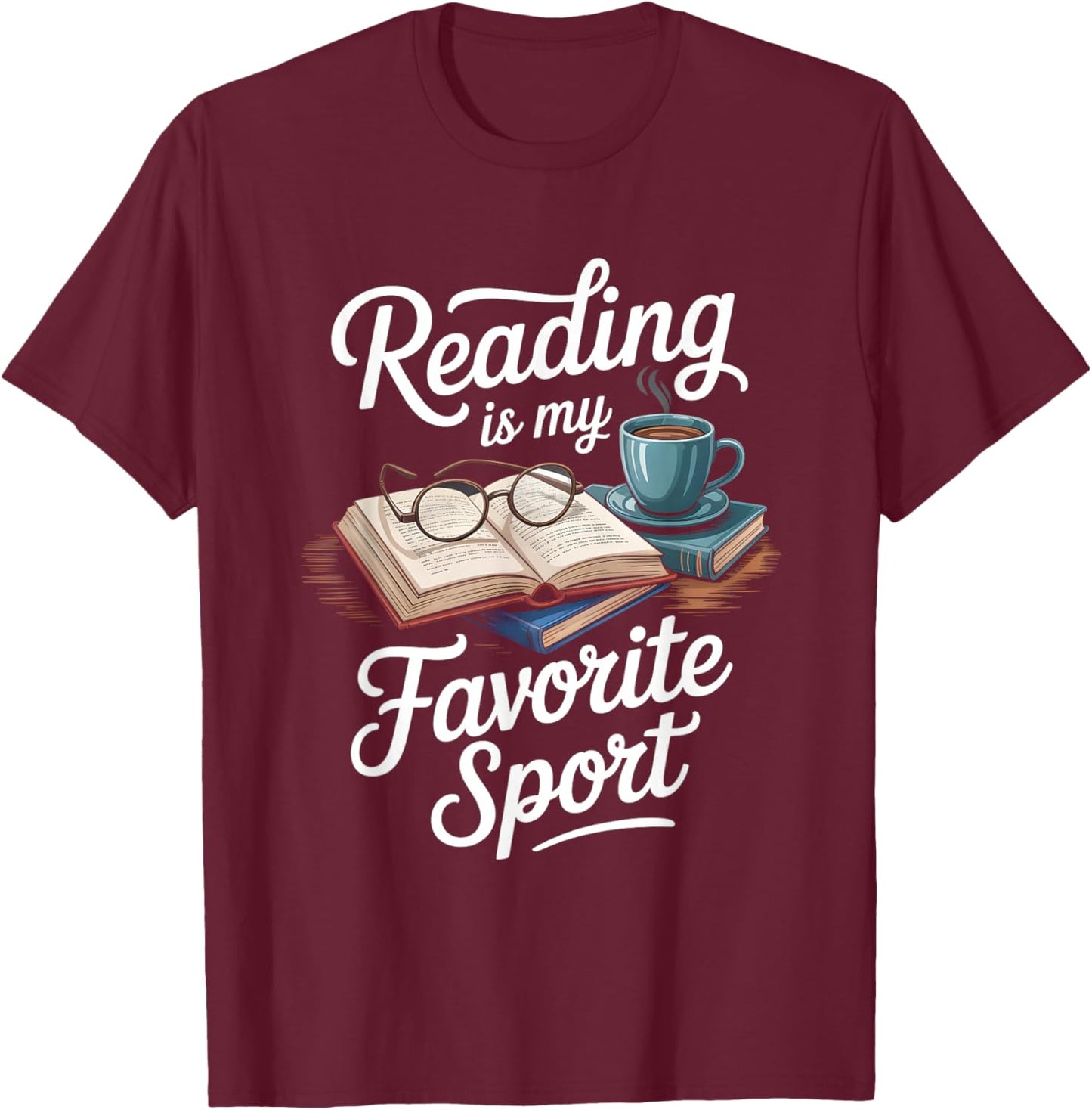 Reading is My Favorite Sport Funny Reader T-Shirt - T-Shirt | Maroon