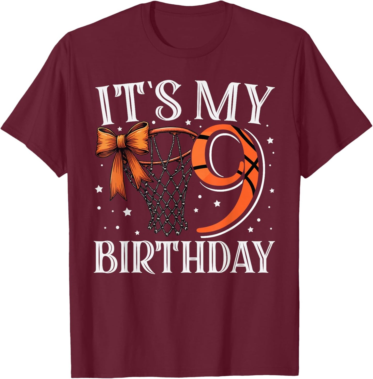 It's My Nine 9 Birthday Basketball Girl Bday Party Daughter T-Shirt - T-Shirt | Maroon