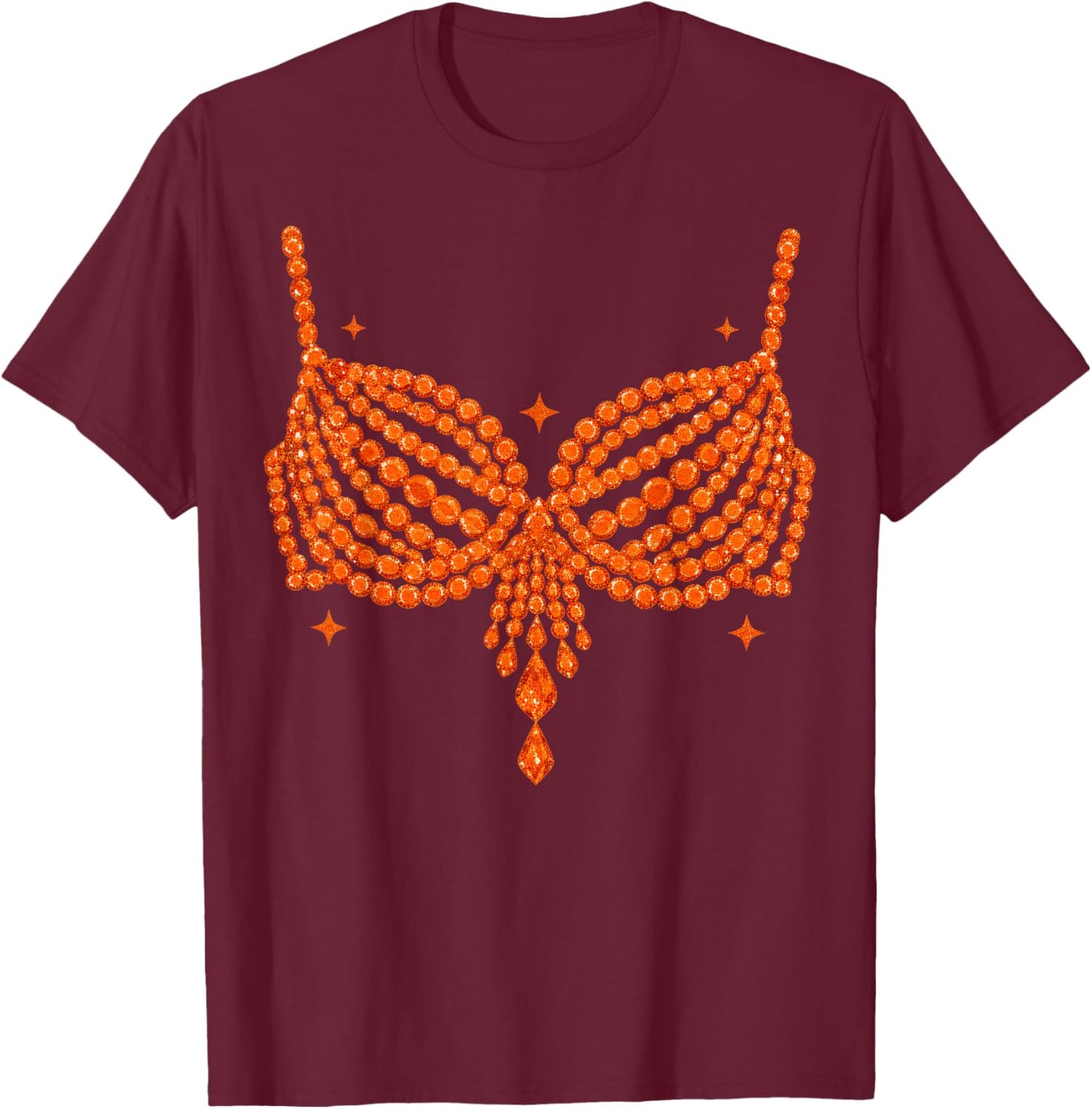 Halloween Funny Showgirl Orange Crystal Bra Lazy Costume T-Shirt - T-Shirt | Maroon
