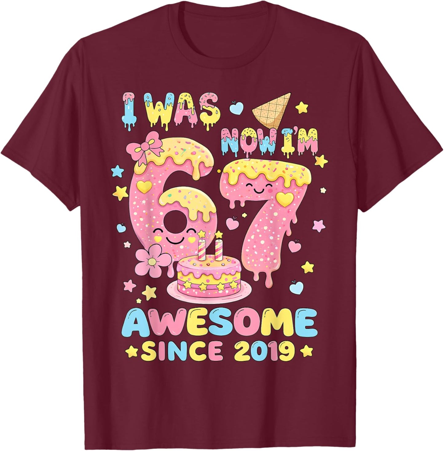 I was 6 Now I'm 7 Birthday Girl Gift Boys Girls Kid T-Shirt - T-Shirt | Maroon
