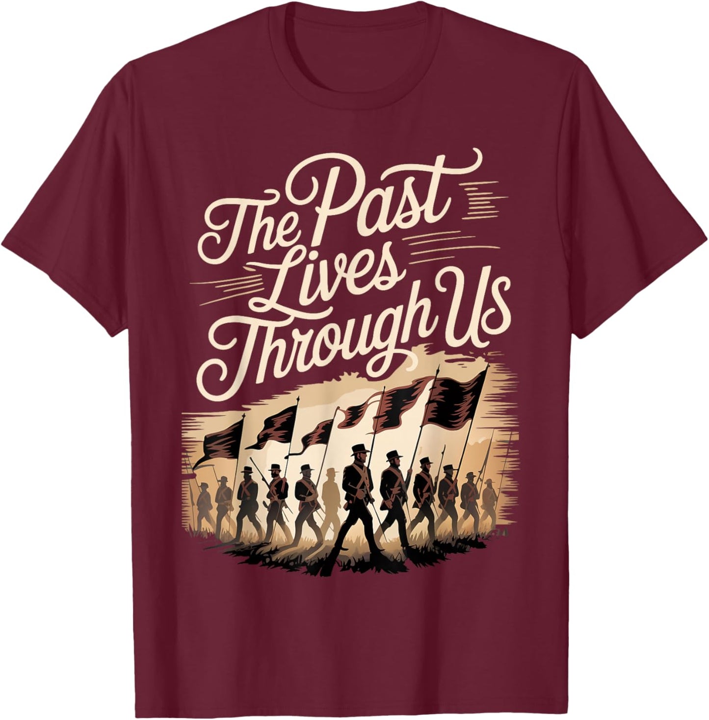 Civil War Reenactor American History Lives T-Shirt - T-Shirt | Maroon