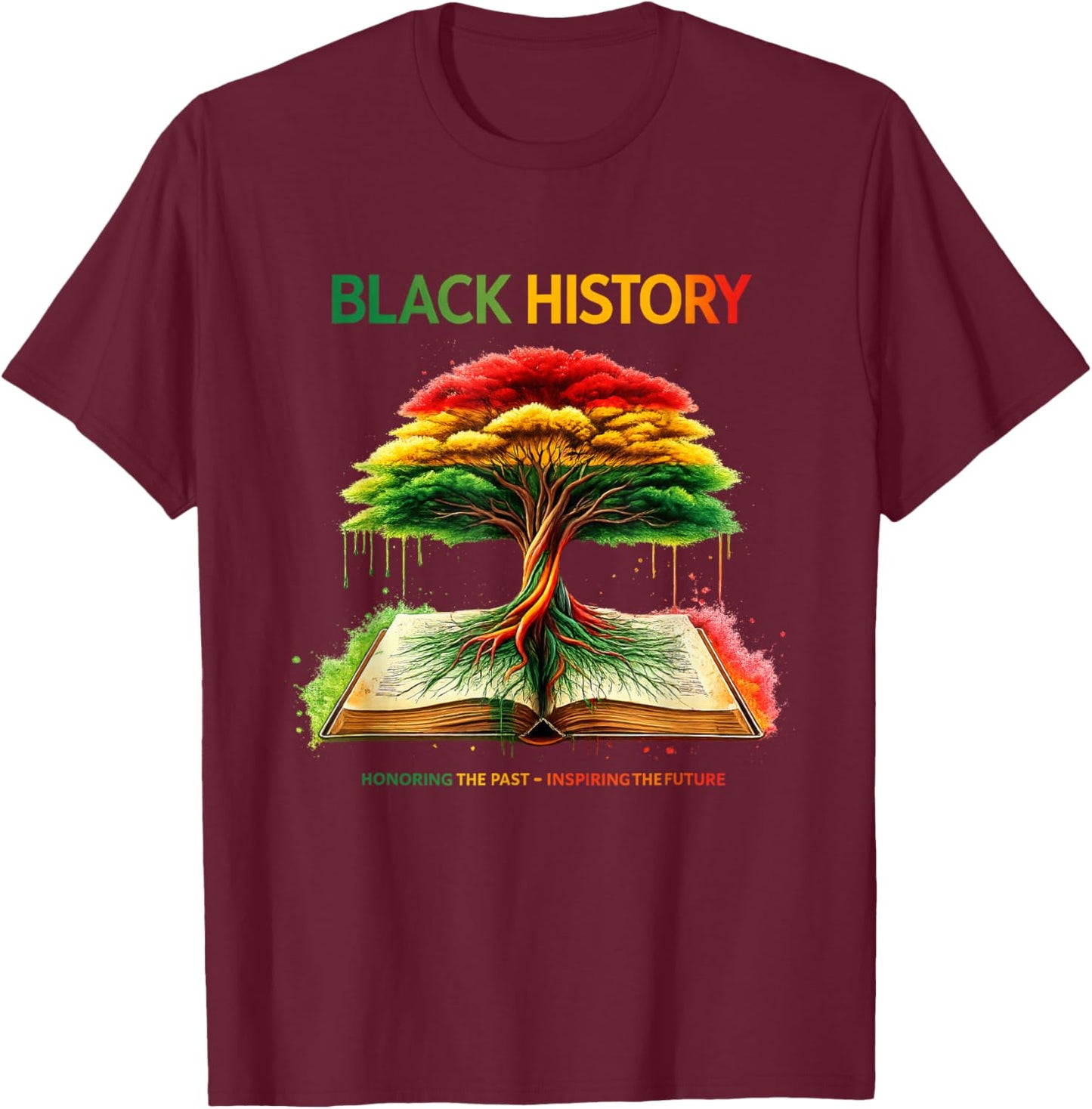 Black History Heritage Roots Legacy Pride T-Shirt - T-Shirt | Maroon