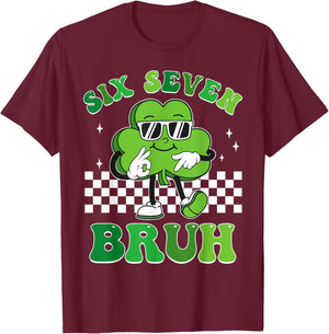Six Seven Bruh Shamrock 67 Meme St Patrick's Day Boys Girls T-Shirt - T-Shirt | Maroon
