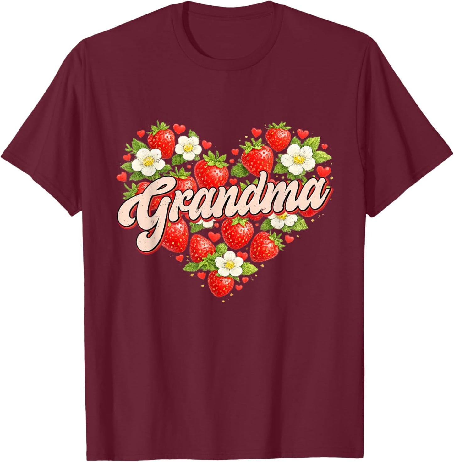 Funny Grandma Strawberry Mother's Day T-Shirt - T-Shirt | Maroon