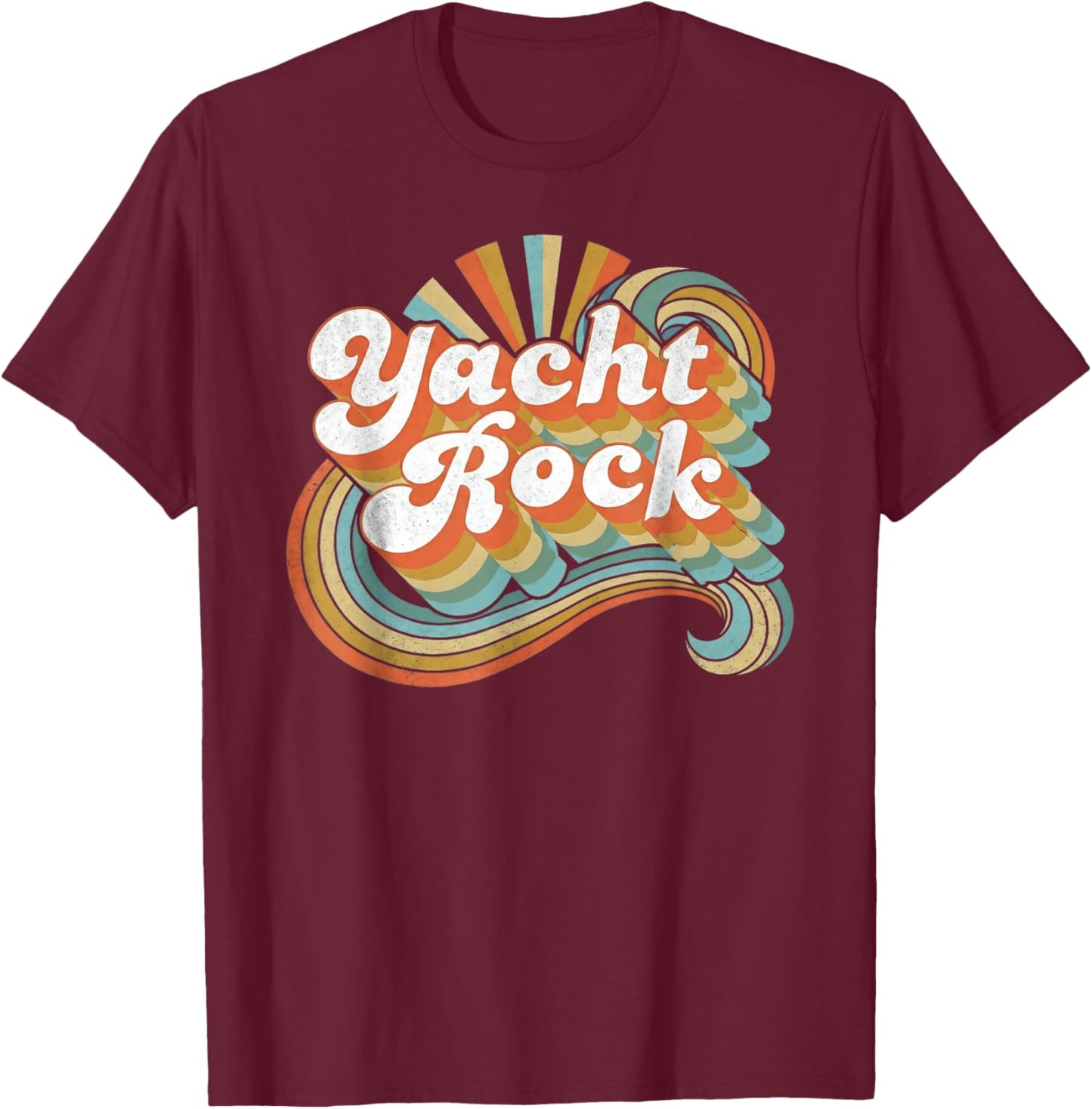 Retro Yacht Rock Vintage 70s Music Vibes Design T-Shirt - T-Shirt | Maroon