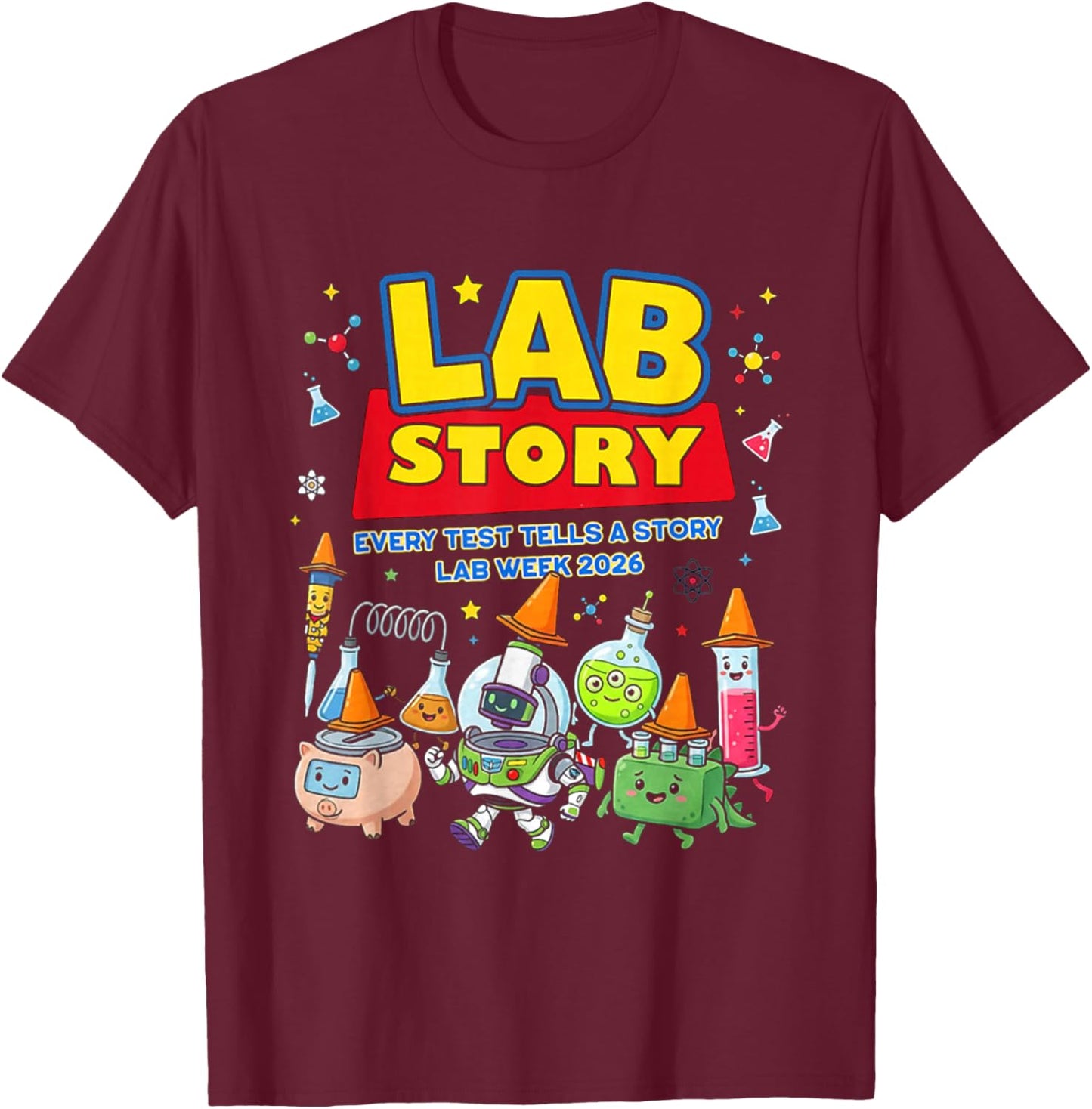 Funny Lab Story Lab Week 2026 Science Community T-Shirt - T-Shirt | Maroon