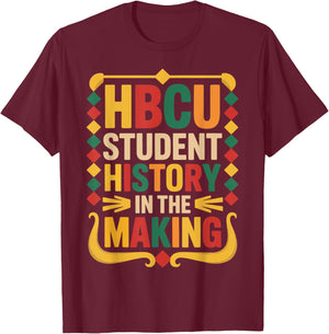HBCU Student History Juneteenth School Historical HBCU T-Shirt - T-Shirt | Maroon