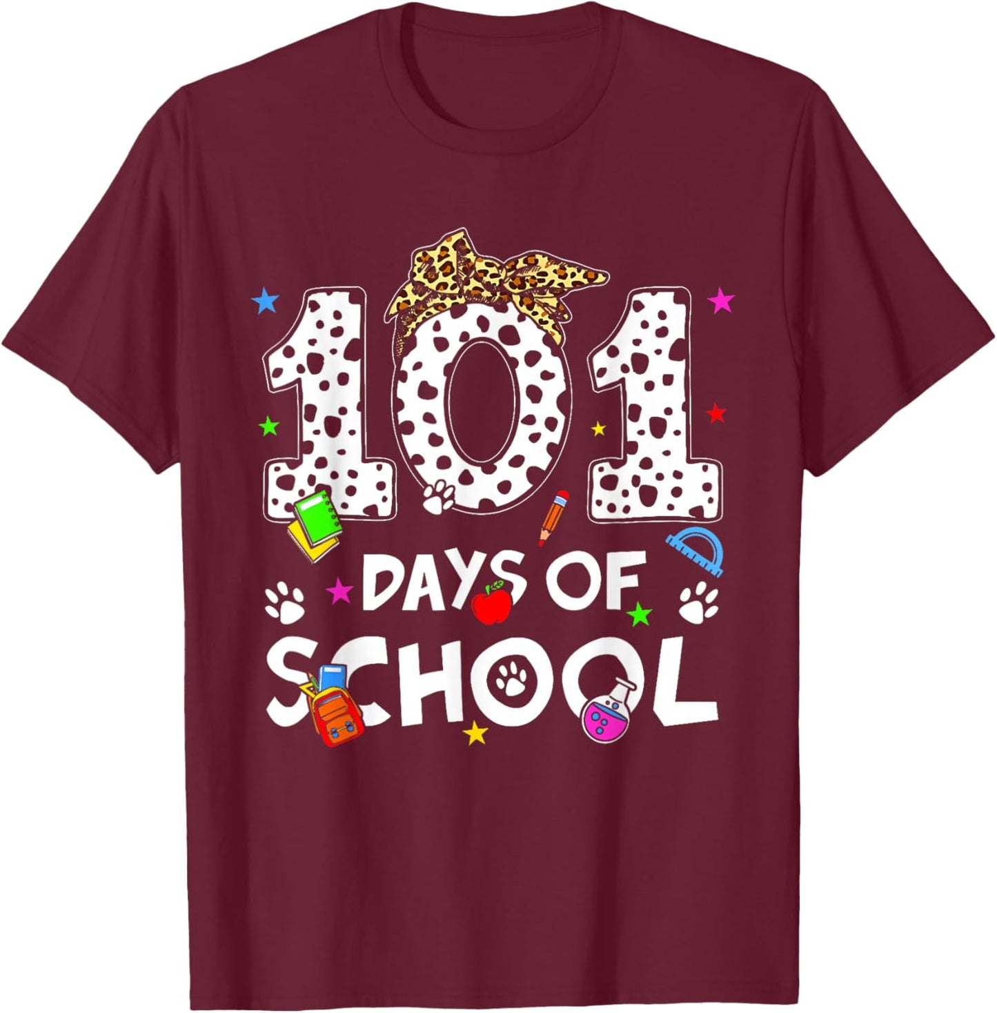 Happy 101 Days of School Funny Student Teacher Kids T-Shirt - T-Shirt | Maroon