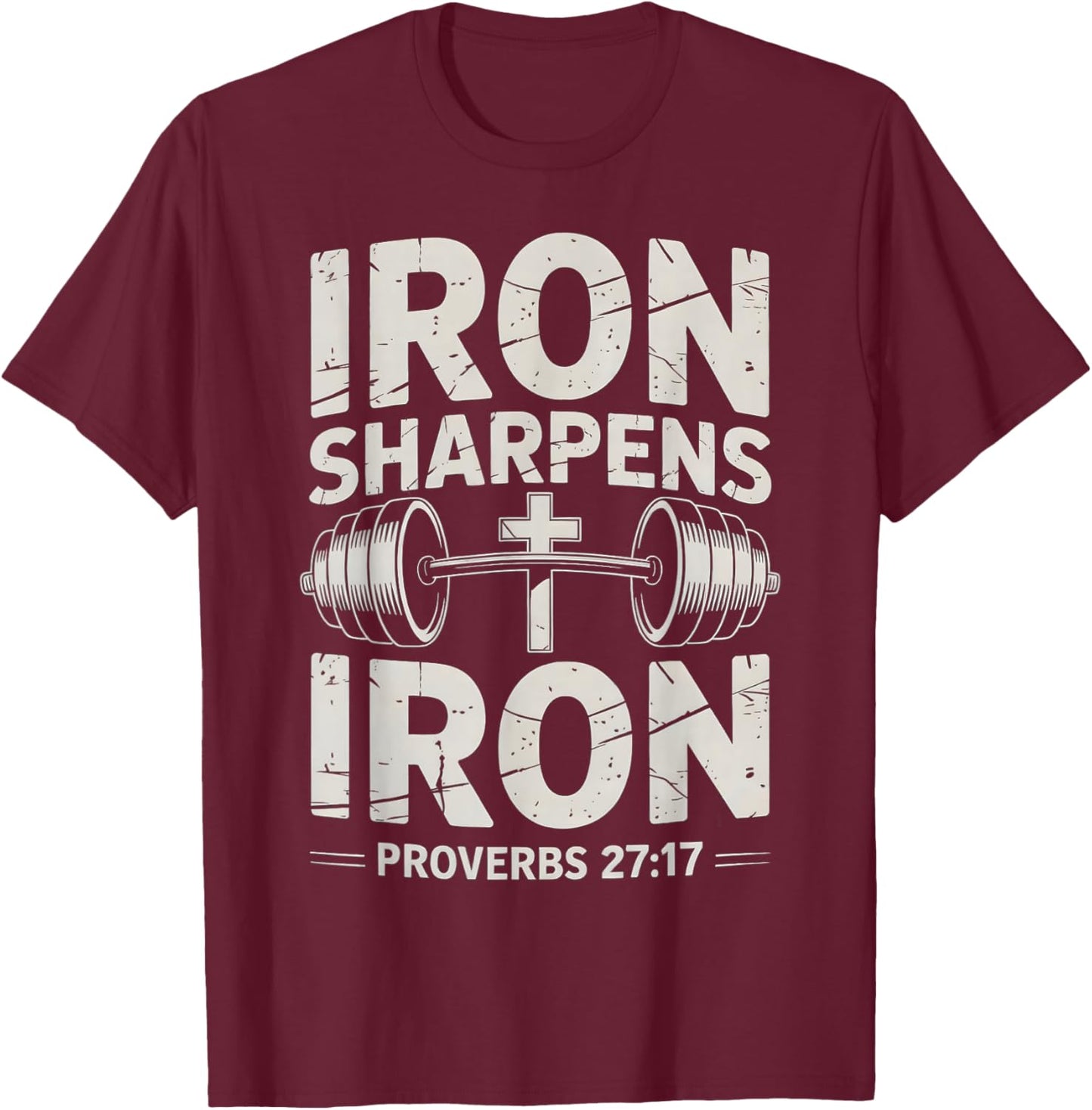 Iron Sharpens Iron Bible Verse Gym Workout Christian Faith T-Shirt - T-Shirt | Maroon