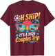 Oh Ship It's a Couples Trip 2026 Matching Couples Cruise T-Shirt - T-Shirt | Maroon
