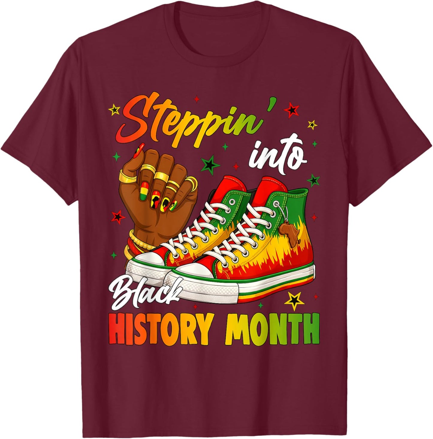 Steppin' Into Black History Month Black Sneakers Women Girls T-Shirt - T-Shirt | Maroon