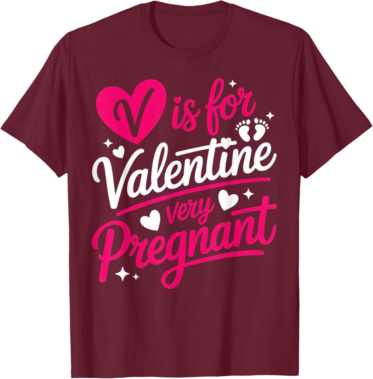 V is for Valentine Very Pregnant Maternity Humor Valentine's T-Shirt - T-Shirt | Maroon