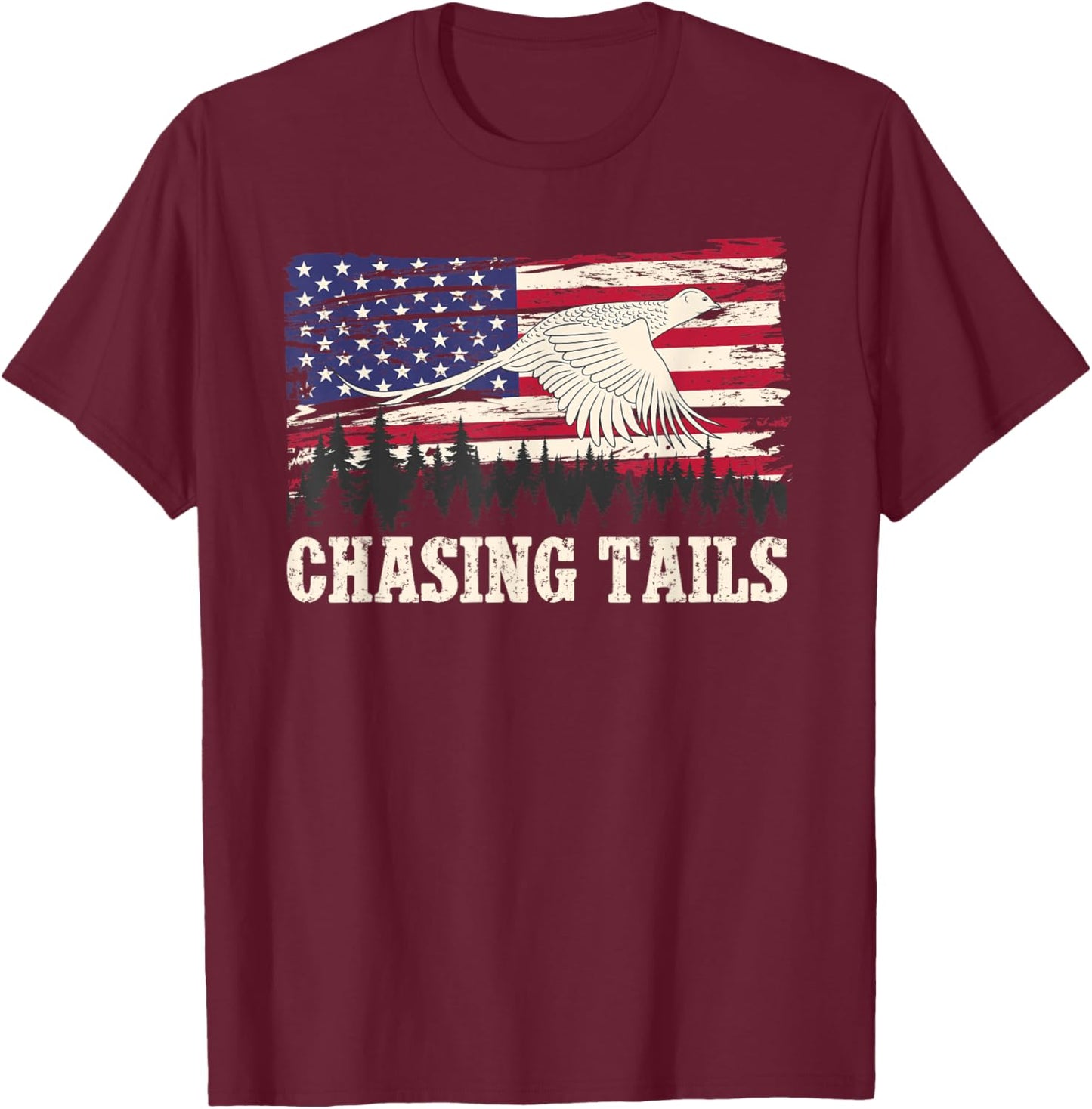 Chasing Tails Pheasant Hunting Pheasant Hunter T-Shirt - T-Shirt | Maroon