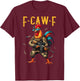 F-Caw-F Camo Chicken Tactical Rooster Military Funny Fcawf T-Shirt - T-Shirt | Maroon