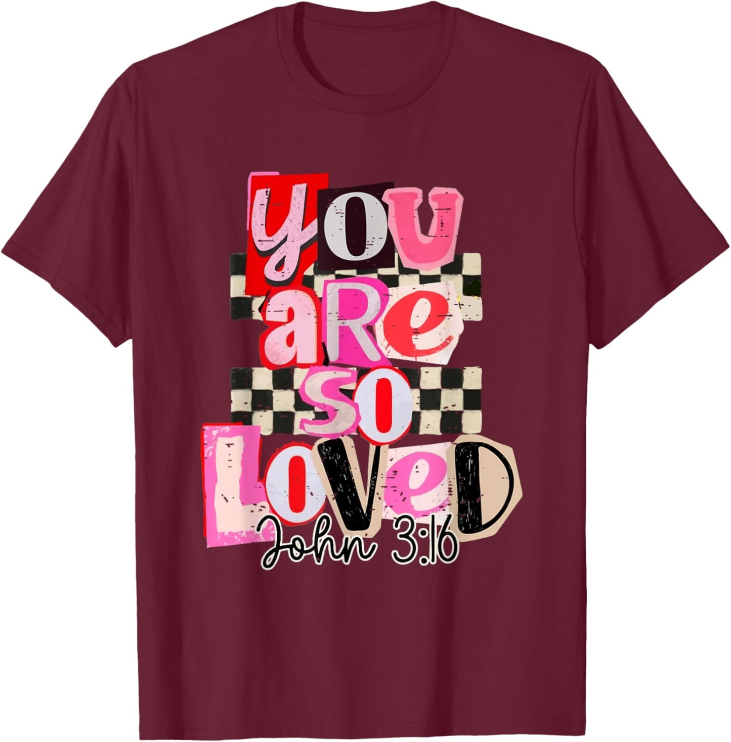Vintage You are So Loved Valentine Cute XOXO Love Be Mine T-Shirt - T-Shirt | Maroon