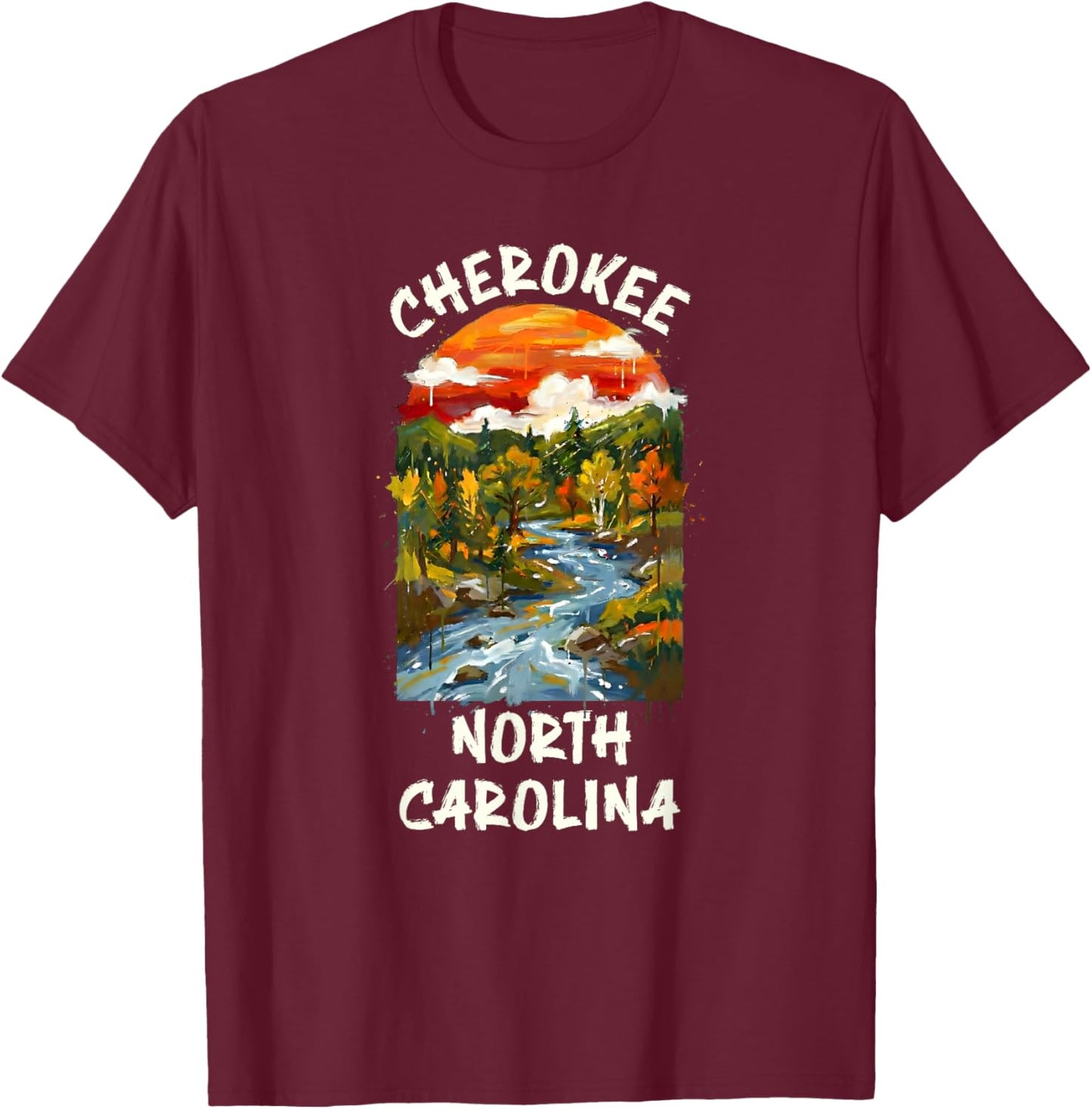 Cherokee North Carolina Mountains Vacation Road Trip T-Shirt - T-Shirt | Maroon