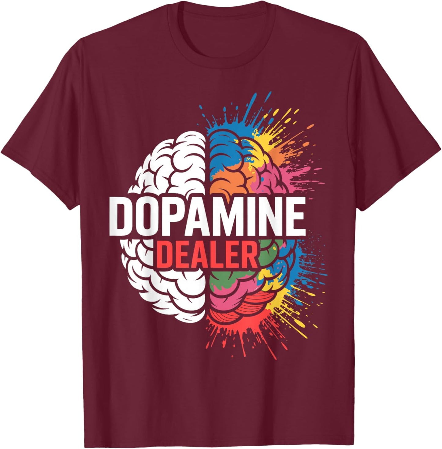 Dopamine Dealer - Gym Workout Personal Trainer T-Shirt - T-Shirt | Maroon