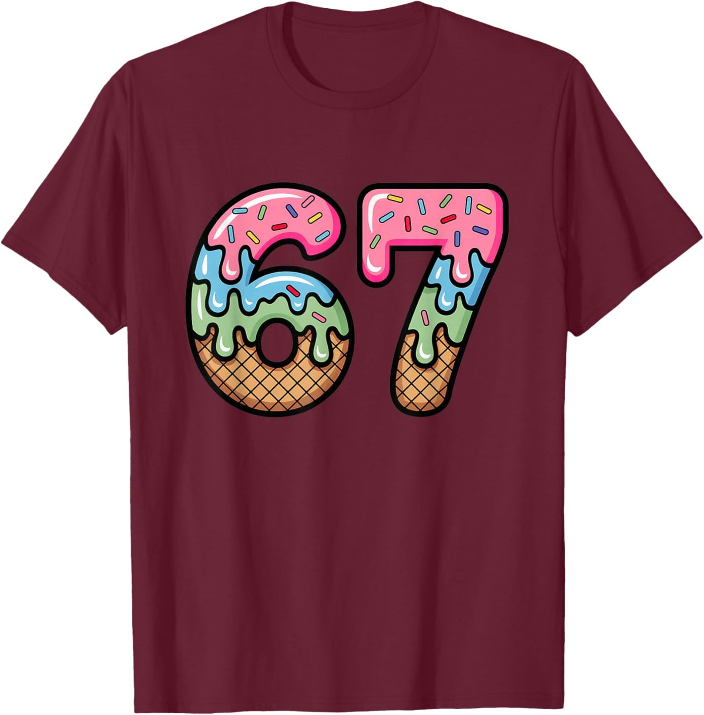 Ice Cream Drip Meme Funny Six Seven 67 Present T-Shirt - T-Shirt | Maroon