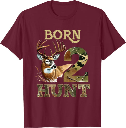 Born 2 Hunt Deer Hunting 2nd Birthday Boy Girl Two Year Old T-Shirt - T-Shirt | Maroon