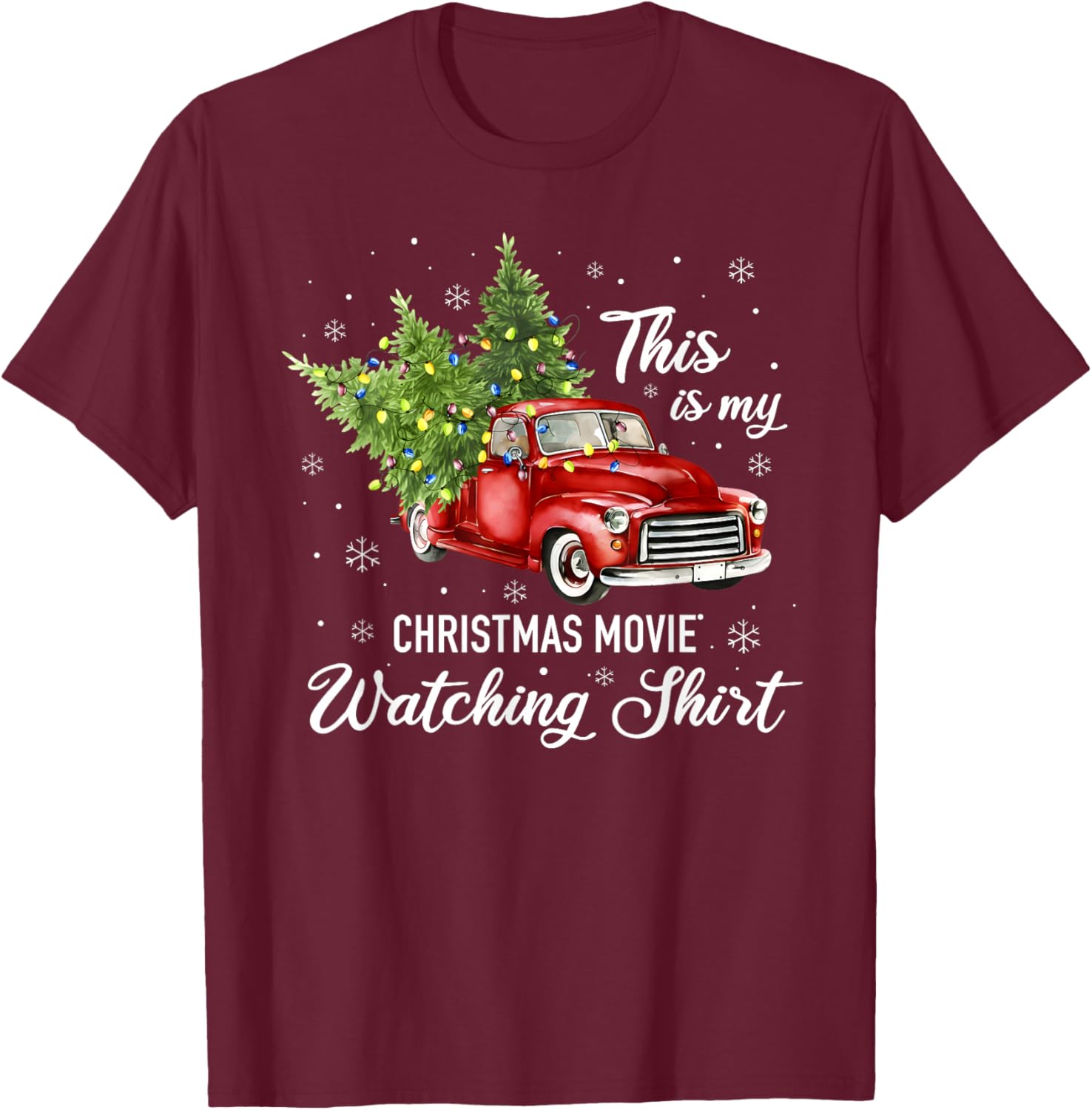 This is My Christmas Movie Watching Shirt Vintage Red Truck T-Shirt - T-Shirt | Maroon