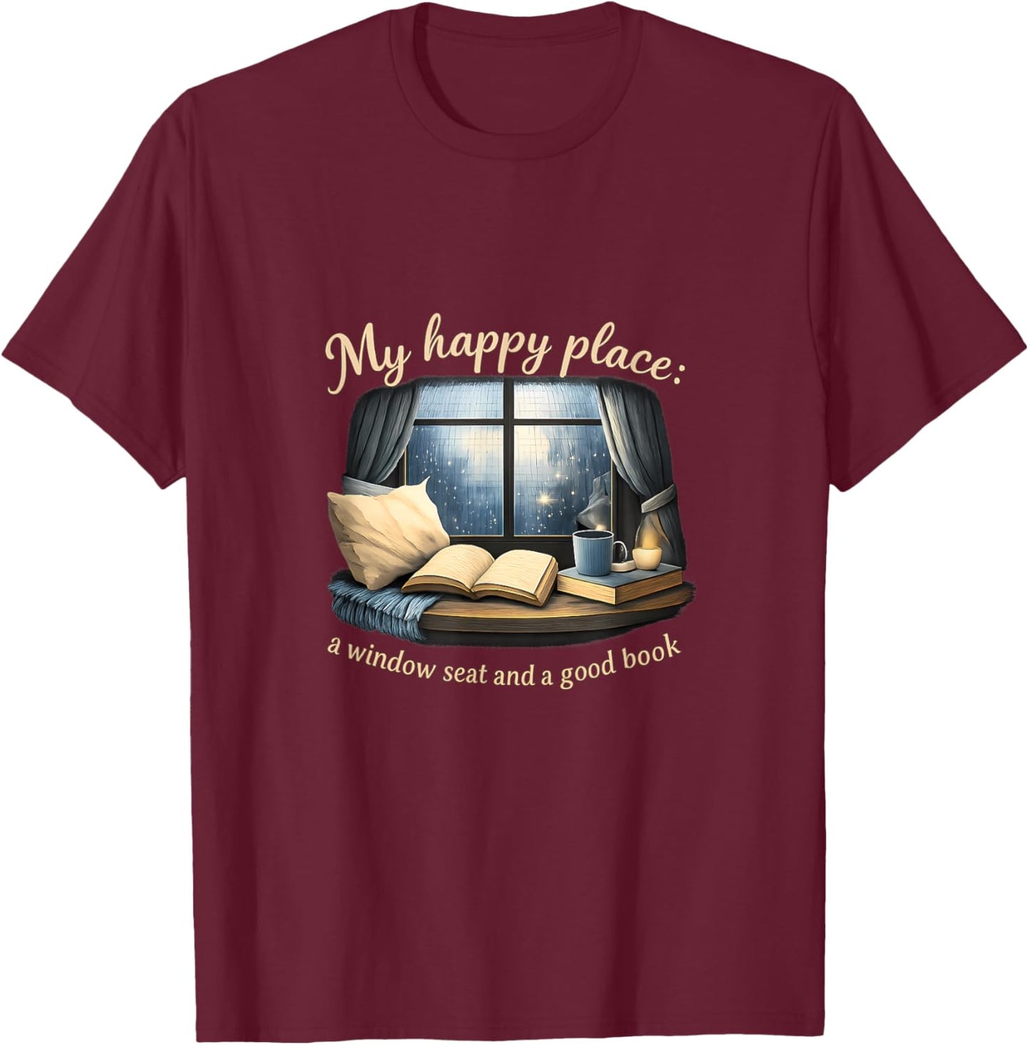 Cozy Book Lover Window Seat Happy Place Quote T-Shirt - T-Shirt | Maroon