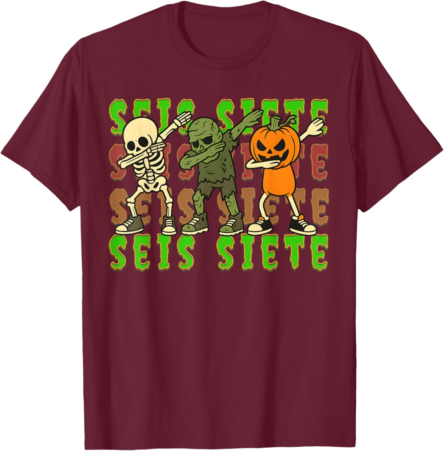 SEIS Siete Spanish Halloween 67 Boys Kids Six Seven Espanol T-Shirt - T-Shirt | Maroon