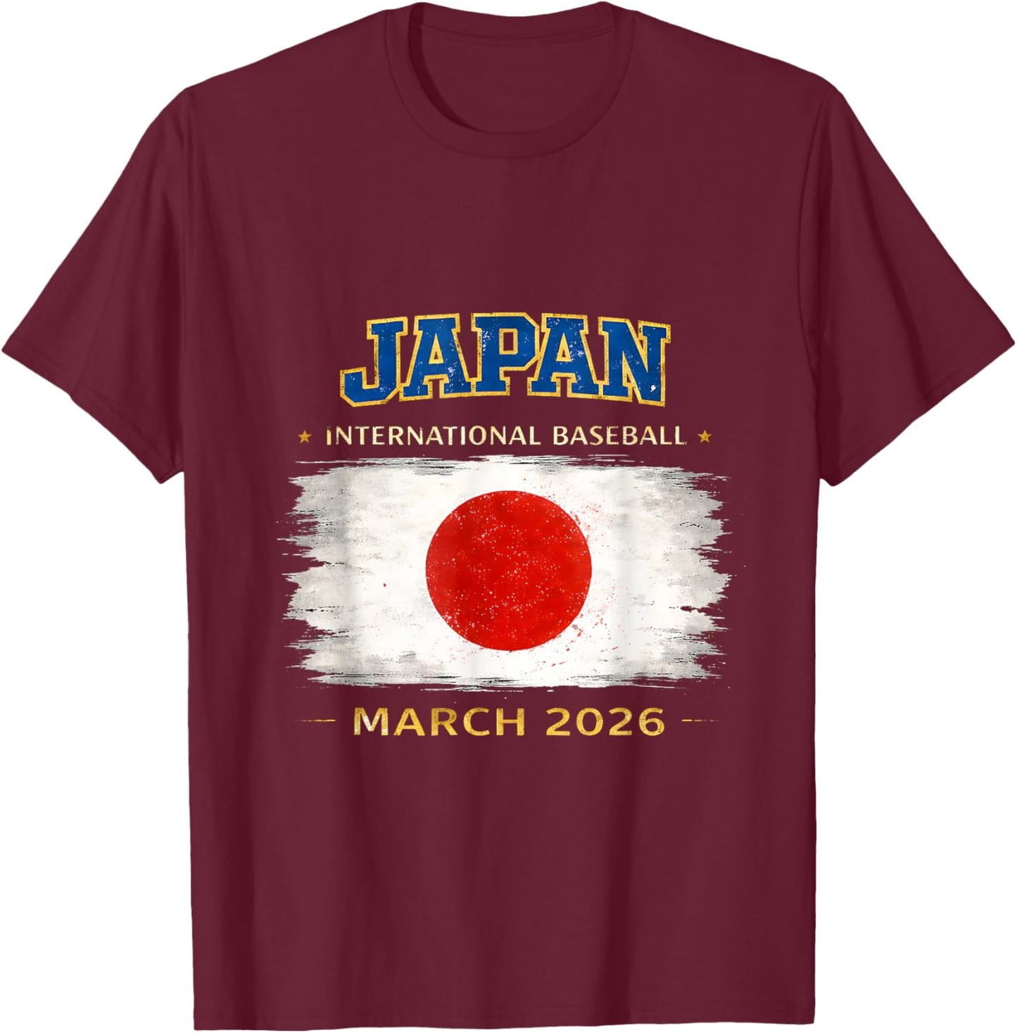 Japan Flag Baseball March 2026 International Design T-Shirt - T-Shirt | Maroon