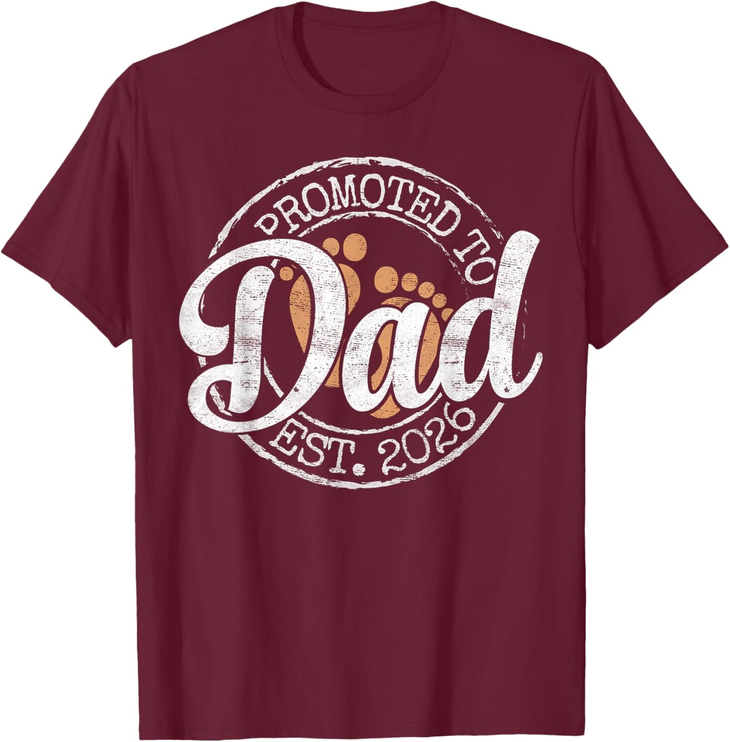 Promoted to Dad Est 2026 Stamp First Time Daddy to Be T-Shirt - T-Shirt | Maroon