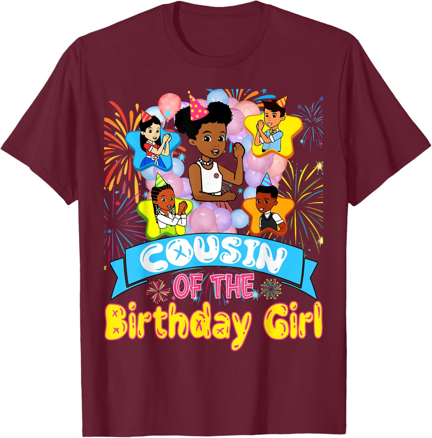 Cousin of Birthday Girl Gracie Birthday Doll Girl Party Gift T-Shirt - T-Shirt | Maroon