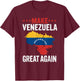 Make Venezuela Great Again Venezuelan Freedom Liberty Flag T-Shirt - T-Shirt | Maroon