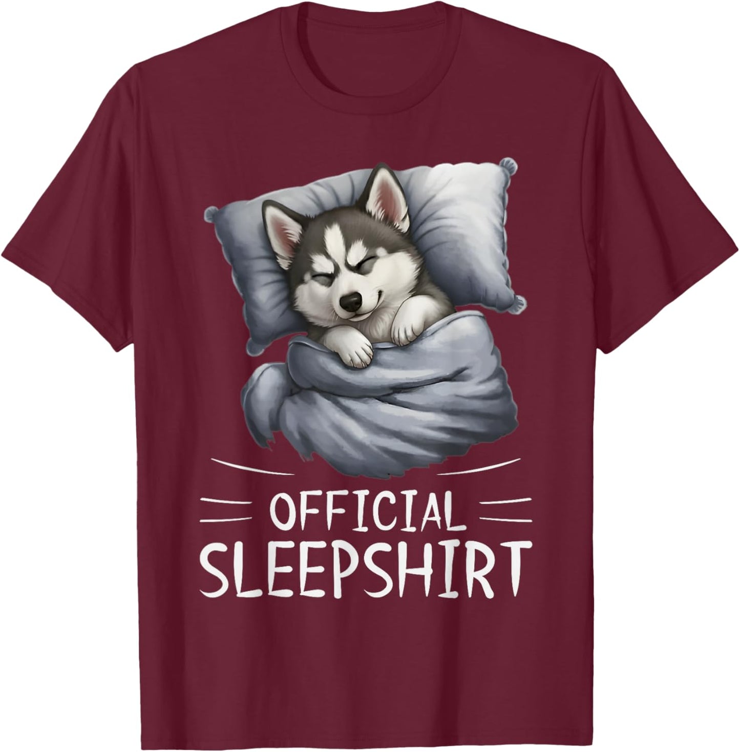 Siberian Husky Dog Official Sleepshirt Pajamas Nightgown T-Shirt - T-Shirt | Maroon