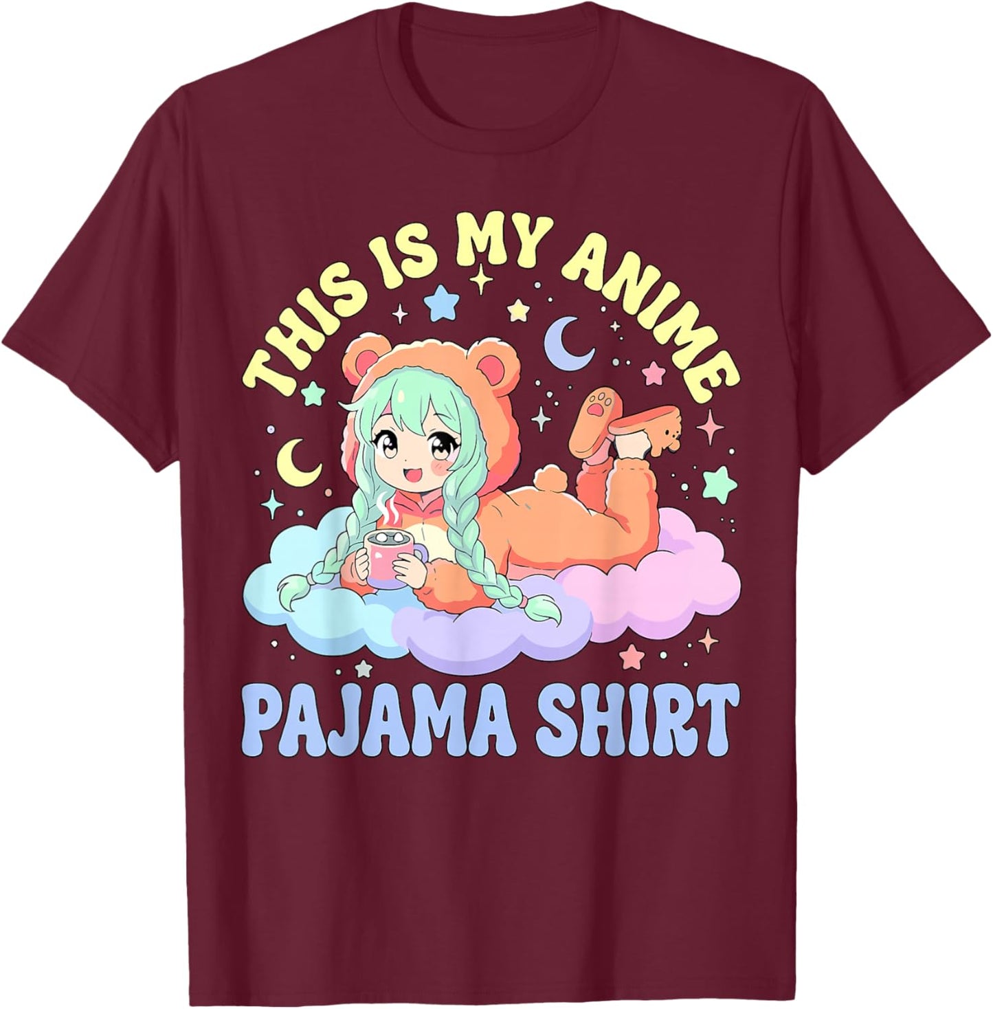 This is My Anime Pajama T-Shirt - T-Shirt | Maroon