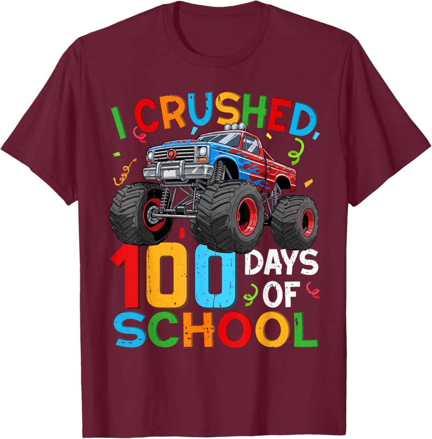 100 Days of School Monster Truck Happy 100th Day of School T-Shirt - T-Shirt | Maroon