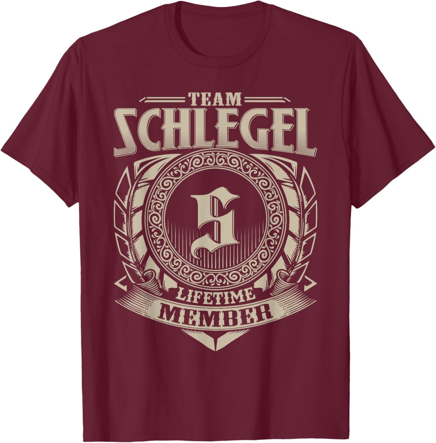 Team SCHLEGEL Lifetime Member SCHLEGEL Family Name Vintage T-Shirt - T-Shirt | Maroon
