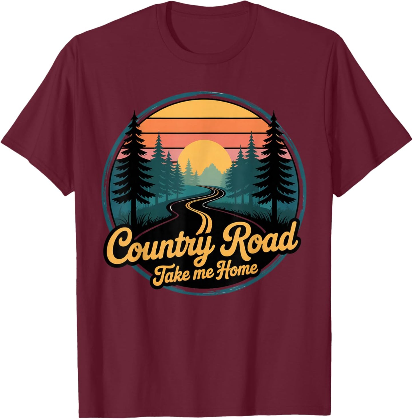Take Me Home Country Roads Mountain Vintage Country Roads T-Shirt - T-Shirt | Maroon