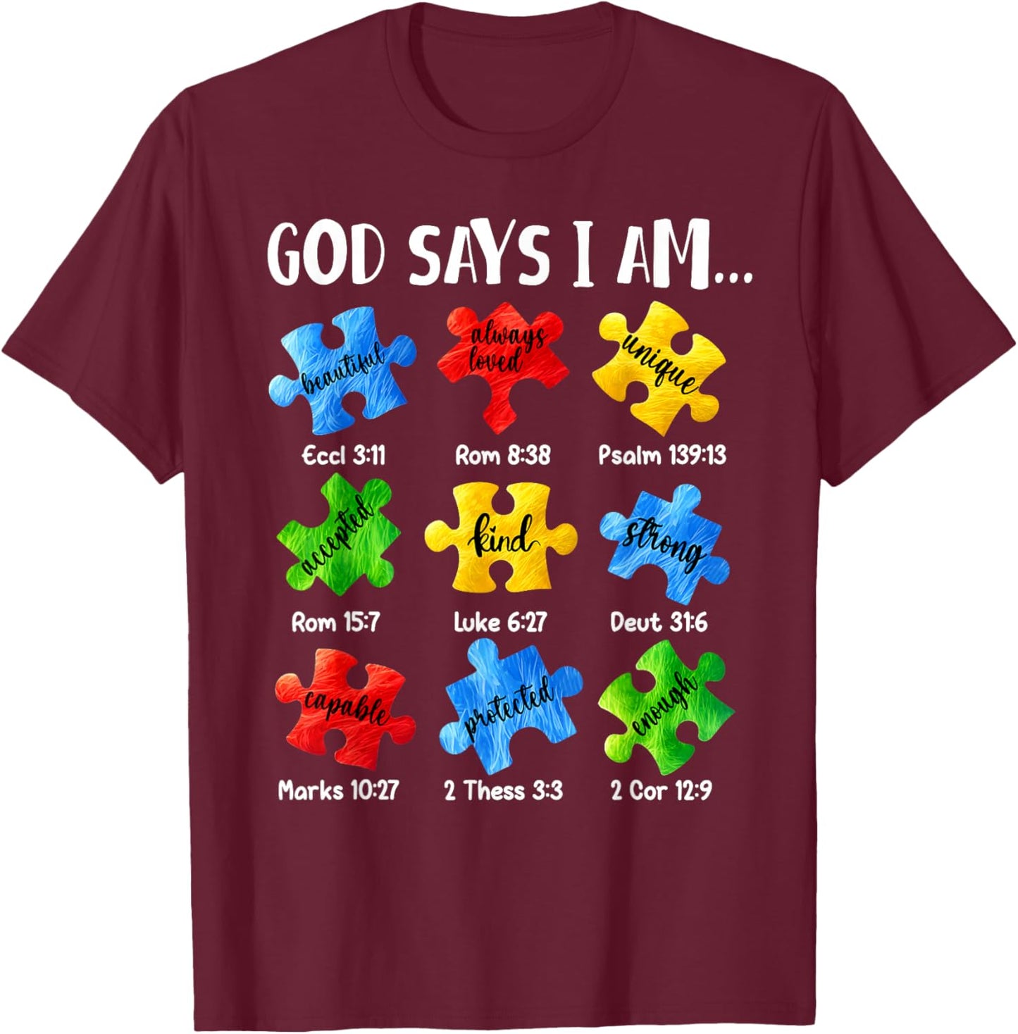 God Says I Am... Jesus Christian Autism Awareness Puzzle T-Shirt - T-Shirt | Maroon