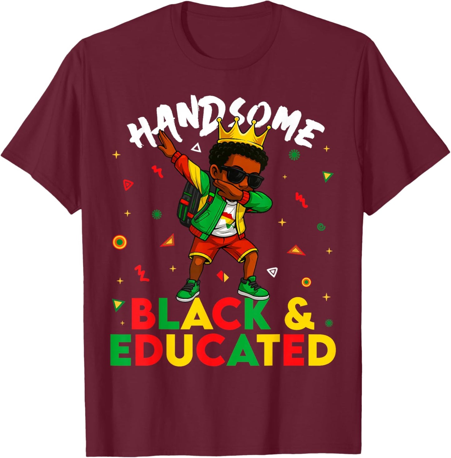 Handsome Black and Educate Dabbing Young Black King Boy T-Shirt - T-Shirt | Maroon