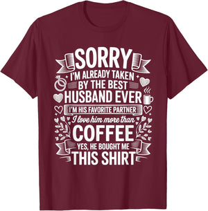 Funny Wife Best Husband Ever Funny Father's Day T-Shirt - T-Shirt | Maroon
