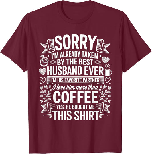 Funny Wife Best Husband Ever Funny Father's Day T-Shirt - T-Shirt | Maroon