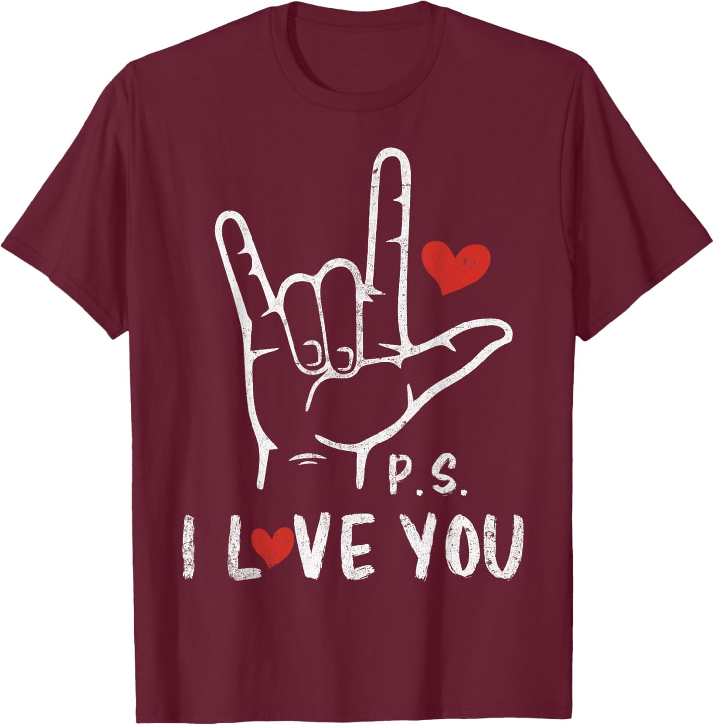 PS I Love You Day Valentine's Day Purple ASL Love Hand Sign T-Shirt - T-Shirt | Maroon