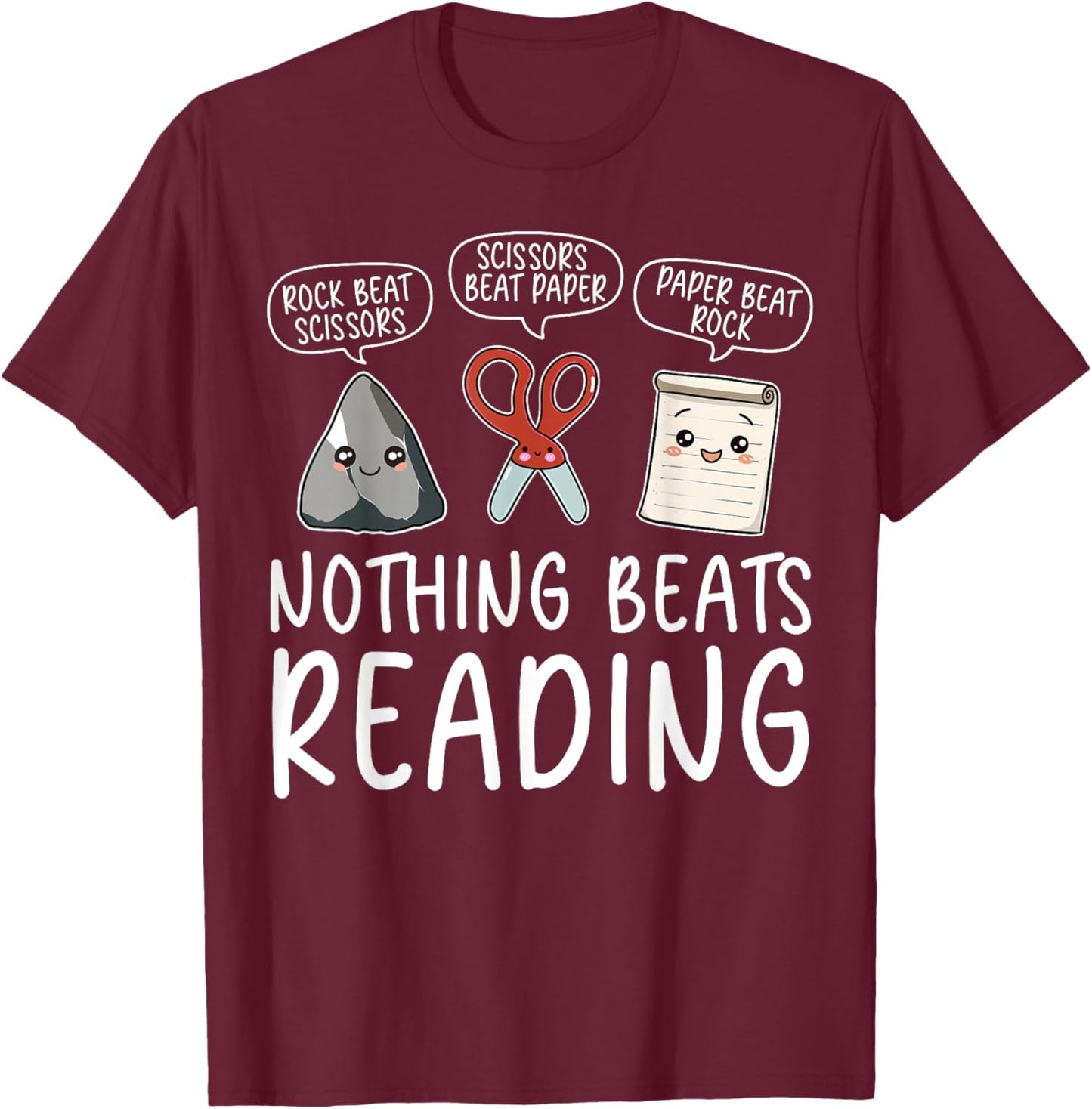 Nothing Beats Reading Rock Paper Scissors Funny Book Lover T-Shirt - T-Shirt | Maroon