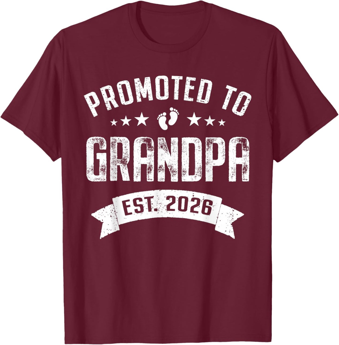 Promoted to Grandpa Est. 2026 Soon to Be Grandfather T-Shirt - T-Shirt | Maroon