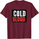 Amazing Cold Blood Graphic Costume T-Shirt - T-Shirt | Maroon